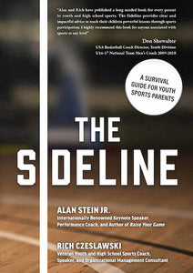 The Sideline: A Survival Guide for Youth Sports Parents